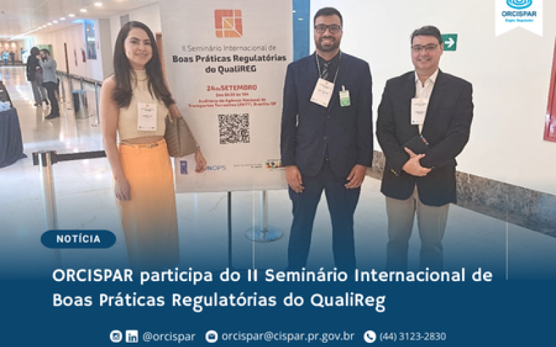 Participação do II Seminário Internacional de Boas Práticas Regulatórias do QualiReg 